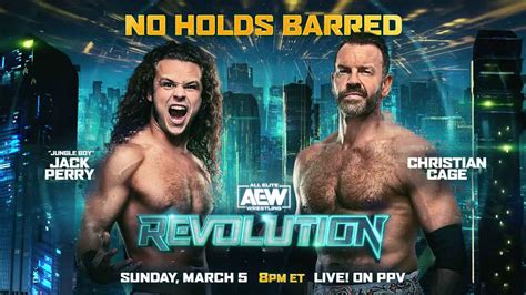 AEW Revolution Christian Cage Jacky Perry Collide No Holds Barred