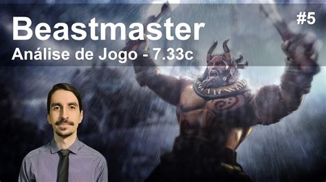 An Lise De Lane Beastmaster Offlane C Dota Beastmaster Youtube