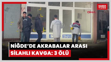 Ni Dede Akrabalar Aras Nda Silahl Kavga L Video