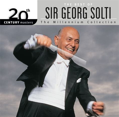 Best Of20th Century Compilation By Sir Georg Solti Spotify