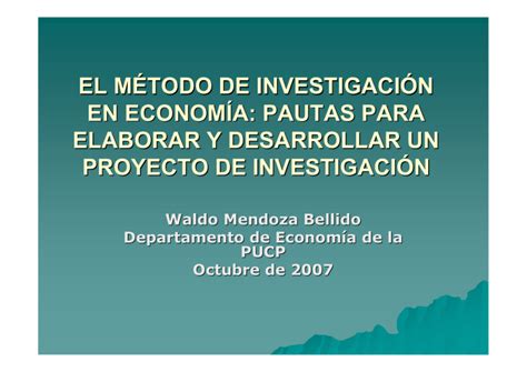 el método de investigación en economía pautas para elaborar y