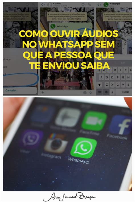 Como Ouvir Udios No Whatsapp Sem Que A Pessoa Que Te Enviou Saiba