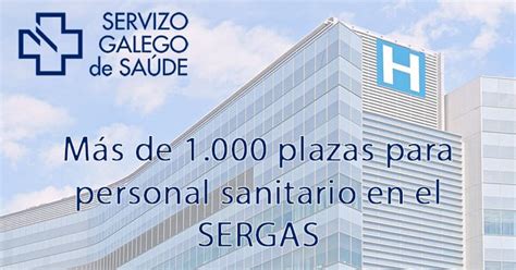 Más de 1 000 plazas para personal sanitario en el SERGAS Blog