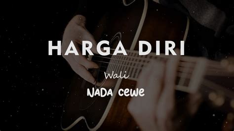 HARGA DIRI WALI KARAOKE GITAR AKUSTIK TANPA VOKAL NADA CEWE