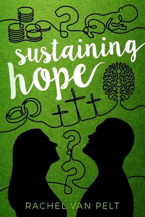 Sustaining Hope Hope Through Hard Times