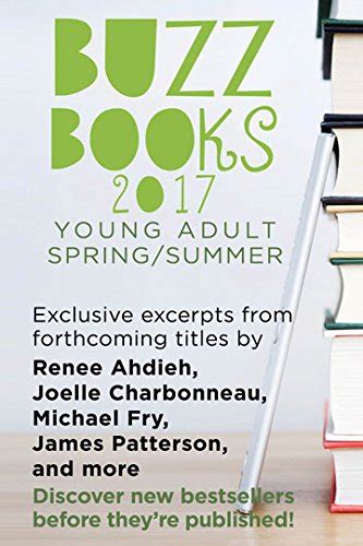 Buzz Books 2017 Young Adult Spring Summer Exclusive Excerpts From 20