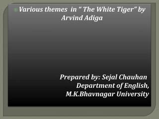 The White Tiger Themes | PPT