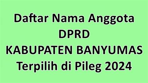 Daftar Nama Nama Anggota DPRD Kabupaten Purworejo Terpilih Di Pileg