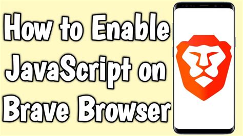 How To Enable Javascript On Brave Browser Youtube