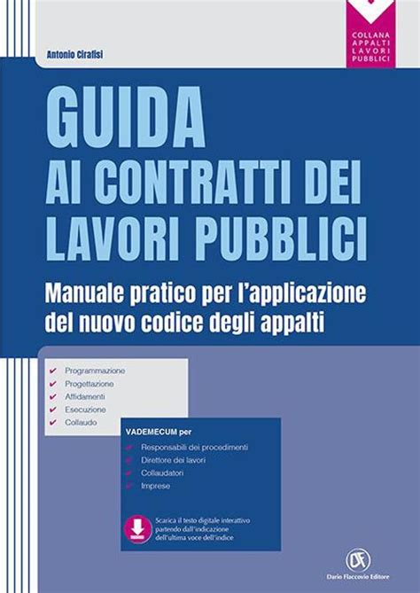 Guida Ai Contratti Dei Lavori Pubblici Manuale Pratico Per L