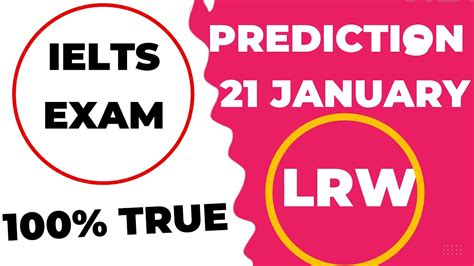 Prediction For 21 January Ielts Exam 21 January Ielts Exam Ielts Exam