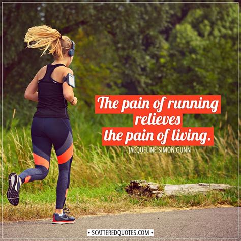 Running Quotes | The pain of running relieves the pain of living ...