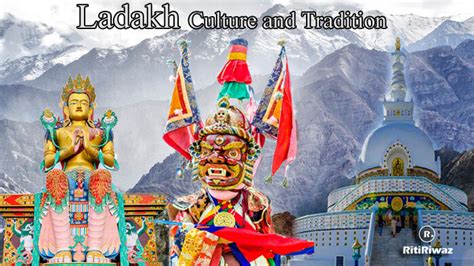 Ladakh – Culture and Tradition | RitiRiwaz