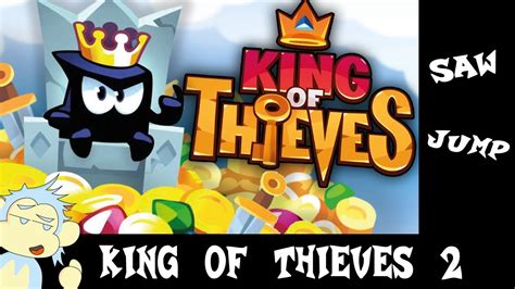 King Of Thieves Saw Jump Tutorial Youtube