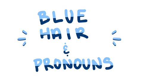 Blue Hair Pronouns Hilda Animatic Youtube