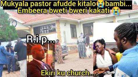 Ekiri Ku Church Maziga Kitalo Afudde Omukyala Wa Pastor Ekiri Wo Pr Bujingo Agamba Enju Suzan