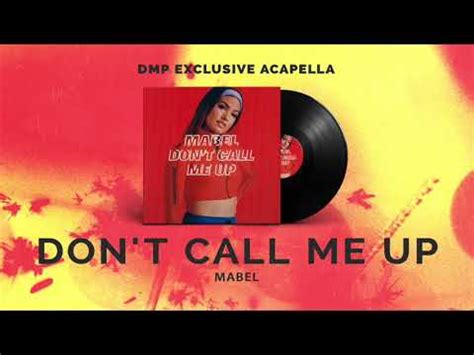 Mabel Don T Call Me Up Acapella Youtube