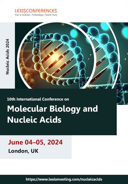 10th International Conference On Molecular Biology And Nucleic Acids