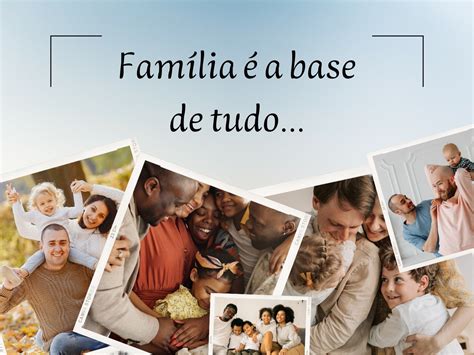 Minha família minha base mensagens inspiradoras Pensador