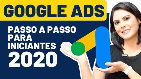 Digital Advertising Tutorials Como Anunciar No Google Ads Passo A