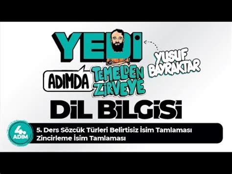 4 Adım 5 Ders Sözcük Türleri Belirtisiz İsim Zincirleme İsim