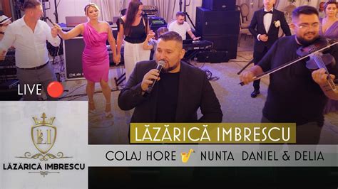 Lazarica Imbrescu Banat Express Colaj Hore LIVE Nunta Daniel