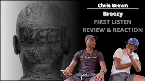 CHRIS BROWN BREEZY ALBUM REACTION PART 1 YouTube