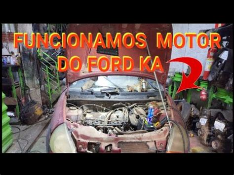 Funcionamos Motor Do Ford Ka Youtube