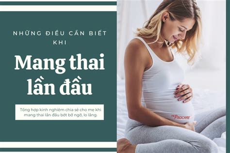 Tổng Hợp Kinh Nghiệm Mang Thai Lần đầu Mẹ Cần Biết Dịch Vụ Bách Khoa