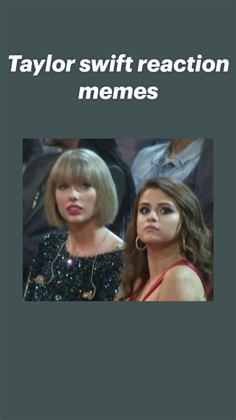 Taylor swift reaction memes