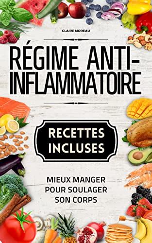 Regime Anti Inflammatoire Une Alimentation Anti Inflammatoire Pour