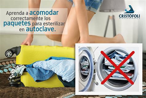 Sabías Que El Modo De Acomodar Los Paquetes En El Autoclave Puede Hacer Toda La Diferencia En La