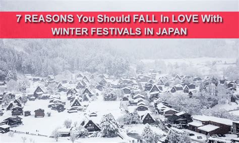 Reasons You Should Fall In Love With Winter Festivals In Japan