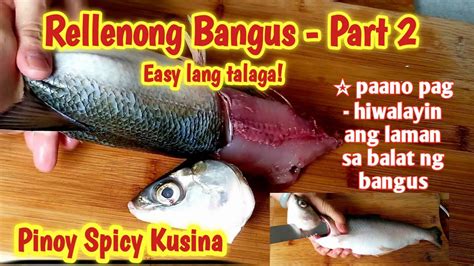 Rellenong Bangus | Part - 2 | How to Prepare Fish for Relleno - YouTube