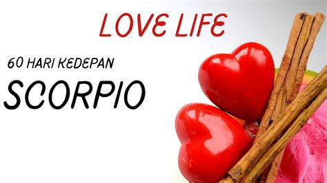 Love Life Scorpio 60 Hari Kedepan Impian Kisah Cintamu Tercapai Tapi