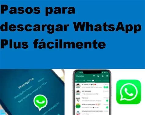 Pasos Para Descargar Whatsapp Plus F Cilmente Elyex