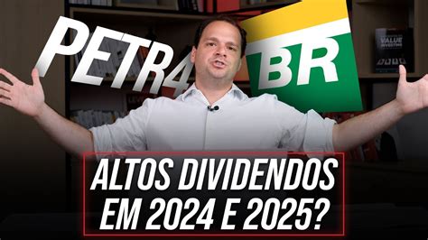 PETR4 QUANTO A PETROBRAS DEVE PAGAR DE DIVIDENDOS EM 2024 YouTube