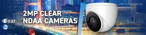 2mp > CLEAR IP Cameras > Worldeyecam, INC