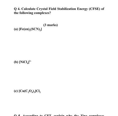 Solved Q Calculate Crystal Field Stabilization Energy Chegg