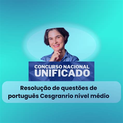 Resolu O De Quest Es De Portugu S Cesgranrio N Vel M Dio Priscila