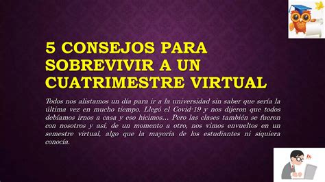 5 Consejos Para Sobrevivir A Un Cuatrimestre Virtual PPT