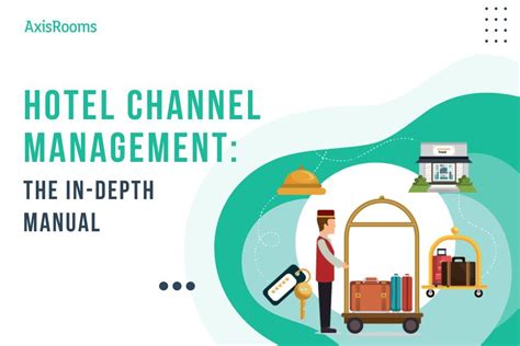 Mastering Hotel Channel Management A Guide