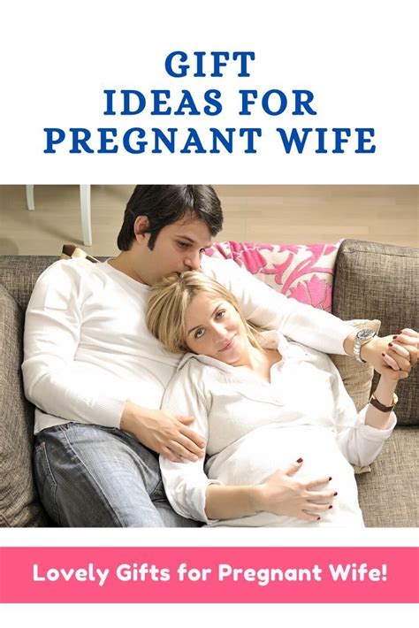 Gift Ideas for Pregnant Wife | Pregnant wife, Pregnant, Gifts for ...