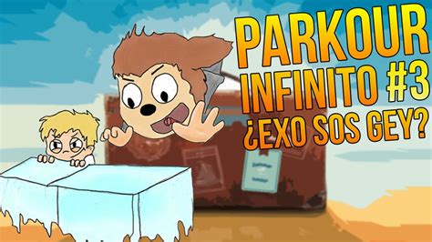 ¿exo Sos Gey El Parkour MÁs Largo De La Historia 3 Youtube