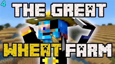 The Great Minecraft Wheat Farm Generations Smp 4 Minecraft