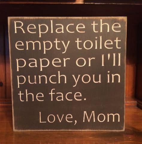 Custom Carved Wooden Sign Replace The Toilet Paper Or Etsy