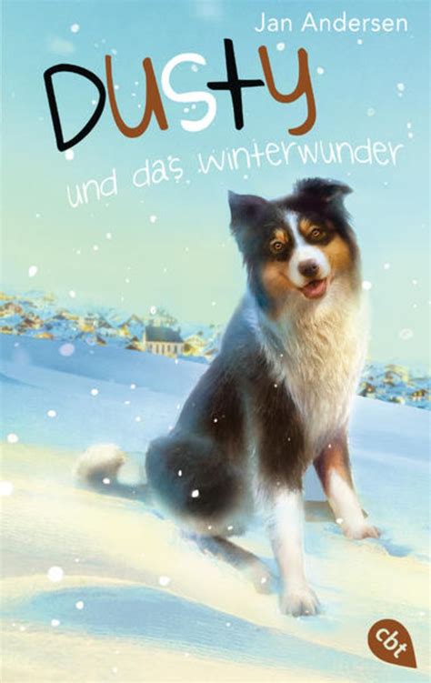 Dusty Und Das Winterwunder Von Jan Andersen Buch