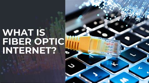 What Is Fiber Optic Internet Technowifi