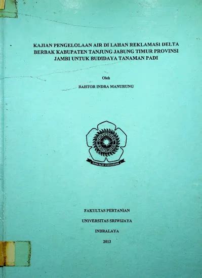 KAJIAN PENGELOLAAN AIR DI LAHAN REKLAMASI DELTA BERBAK KABUPATEN