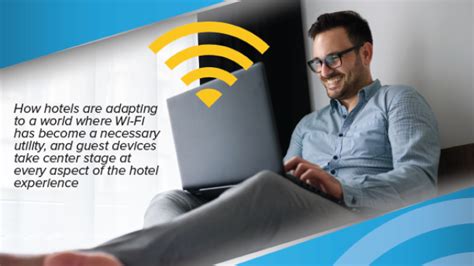 Hotel Internet Services Unveils Latest Trends In Guest Wi Fi